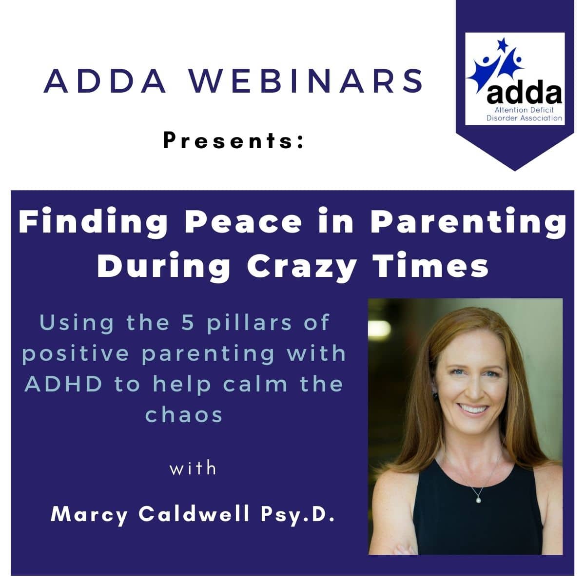 ADDA Webinars Finding peace in parenting during crazy times
