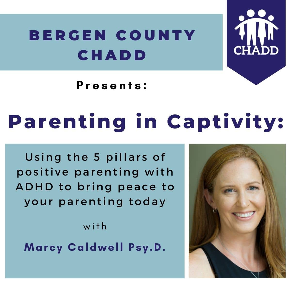 Bergen County ADD Webinar Parenting in Captivity by Marcy Caldwell